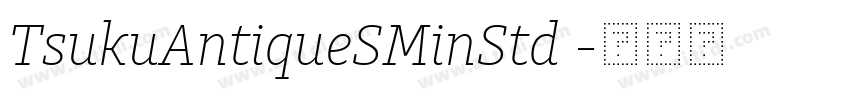 TsukuAntiqueSMinStd 字体转换